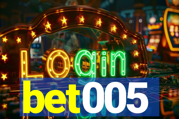 bet005