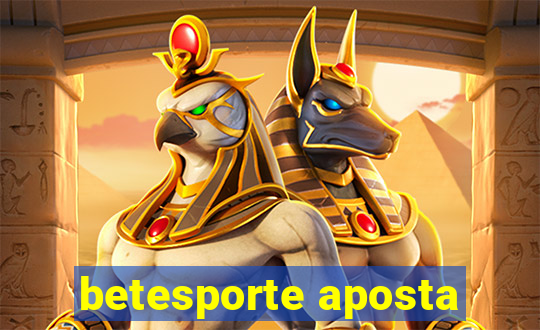 betesporte aposta