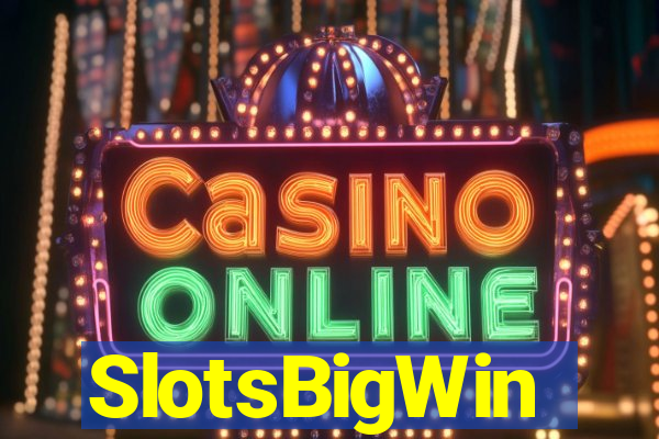 SlotsBigWin