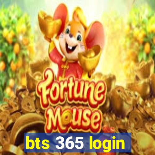 bts 365 login