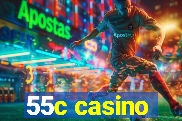 55c casino