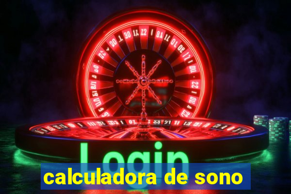 calculadora de sono