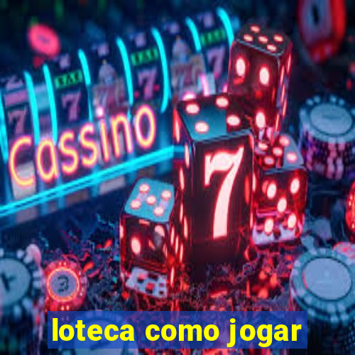 loteca como jogar