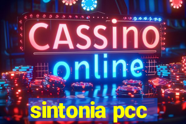 sintonia pcc