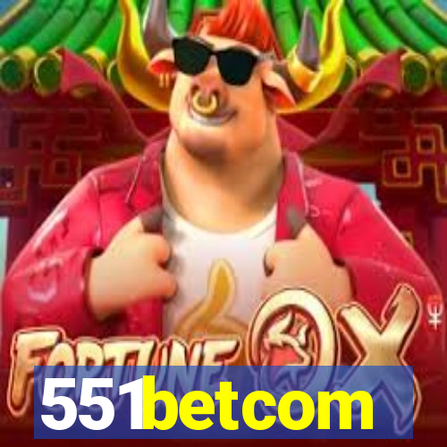 551betcom