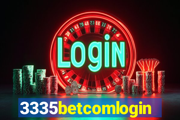 3335betcomlogin