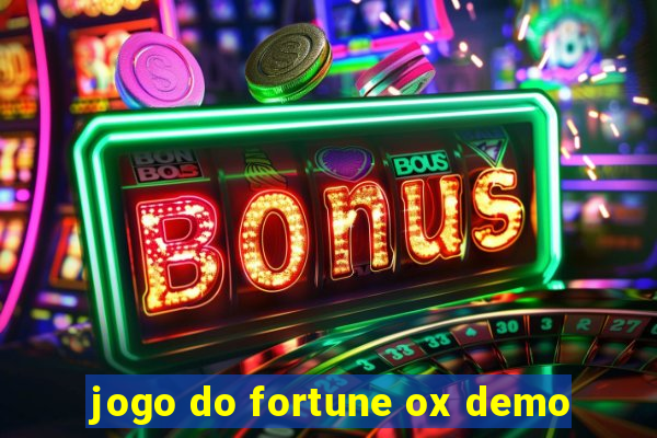 jogo do fortune ox demo