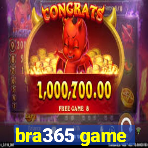 bra365 game