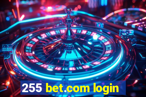 255 bet.com login