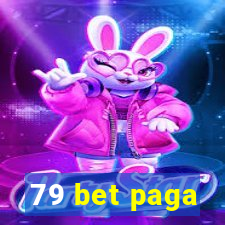 79 bet paga