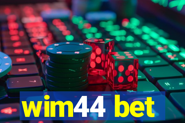 wim44 bet