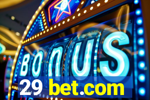 29 bet.com