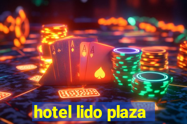 hotel lido plaza