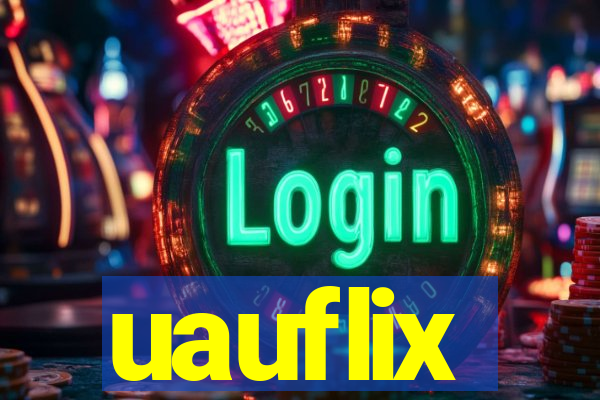 uauflix