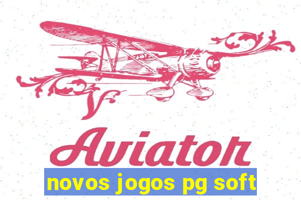 novos jogos pg soft