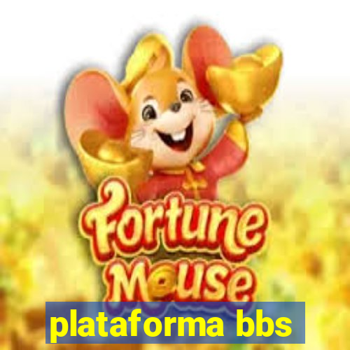 plataforma bbs