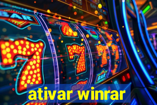 ativar winrar