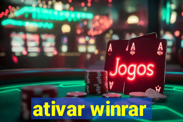 ativar winrar