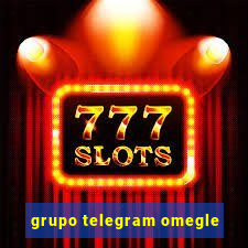 grupo telegram omegle