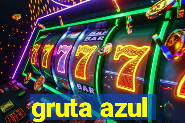 gruta azul