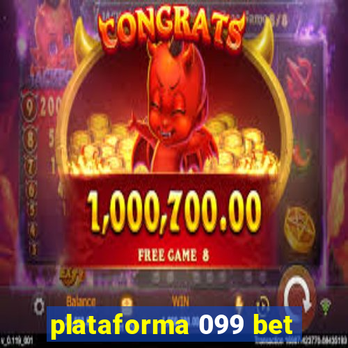 plataforma 099 bet