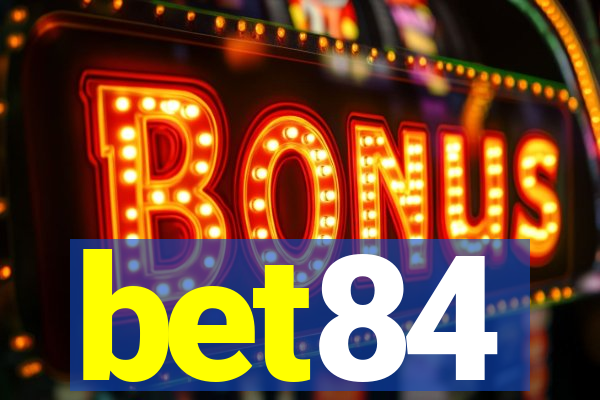 bet84