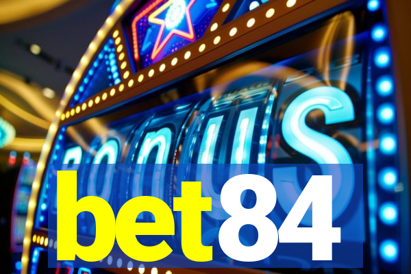 bet84