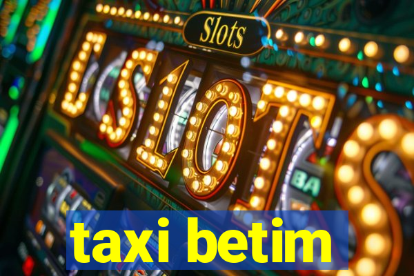 taxi betim