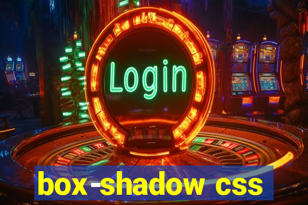 box-shadow css