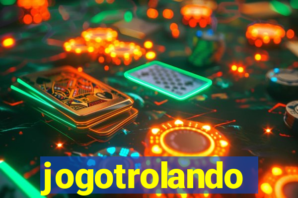 jogotrolando