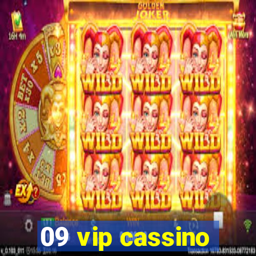 09 vip cassino