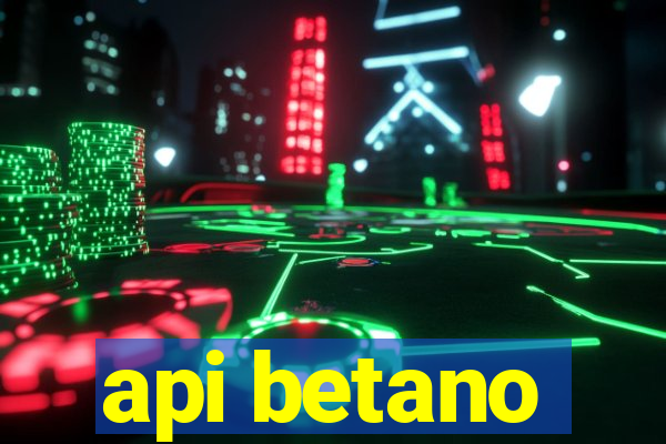 api betano