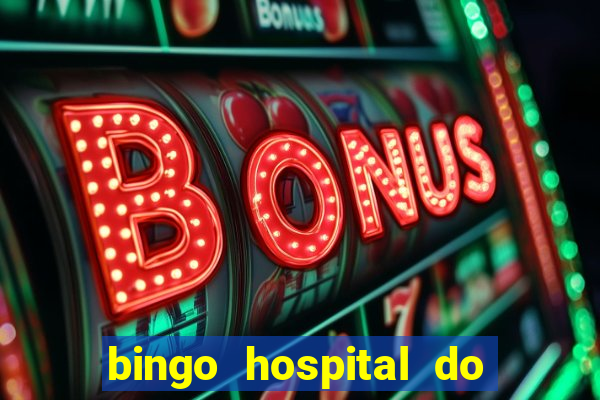 bingo hospital do cancer barretos