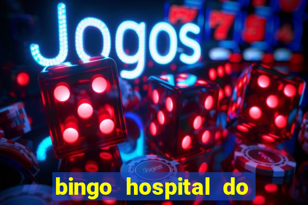 bingo hospital do cancer barretos