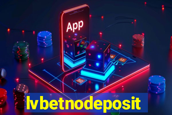 lvbetnodeposit