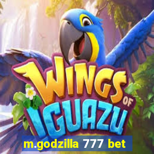 m.godzilla 777 bet