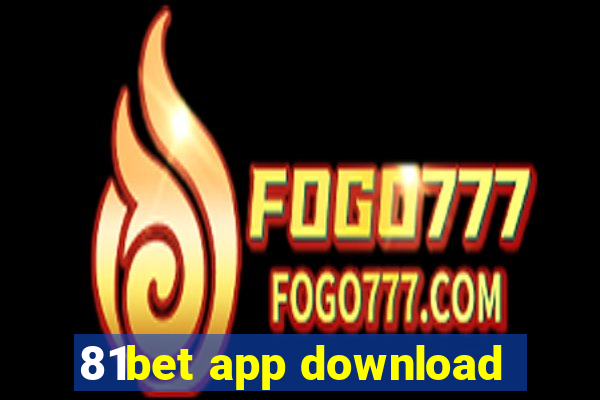 81bet app download