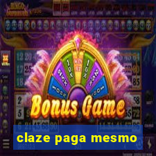 claze paga mesmo