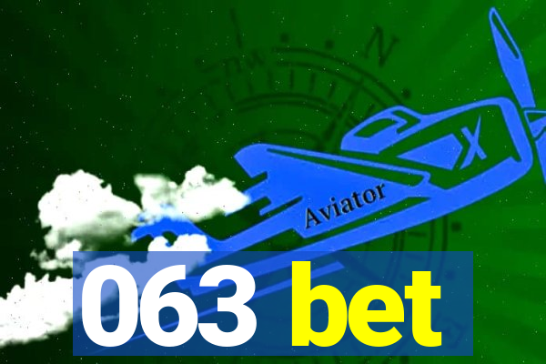 063 bet