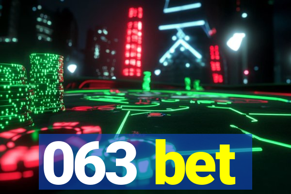 063 bet