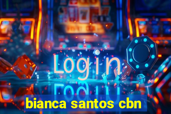 bianca santos cbn