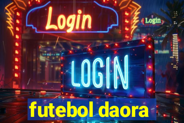 futebol daora