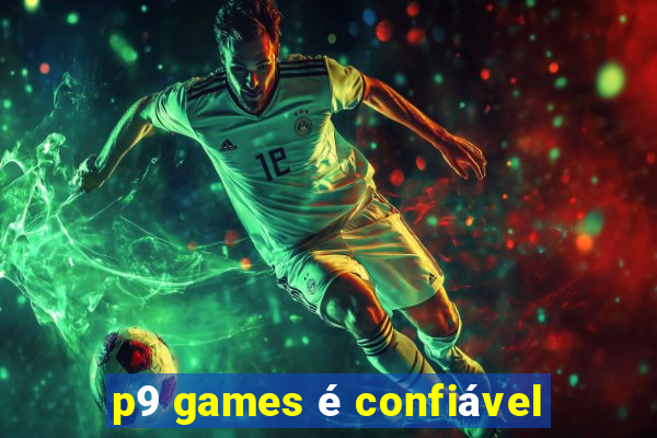 p9 games é confiável