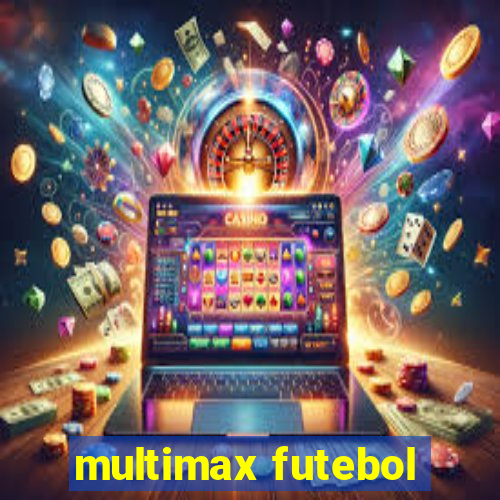 multimax futebol