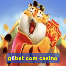 g6bet com casino