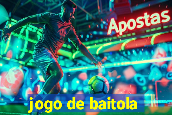 jogo de baitola