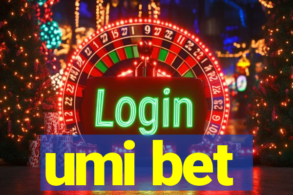 umi bet