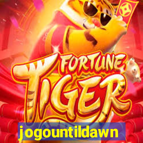 jogountildawn