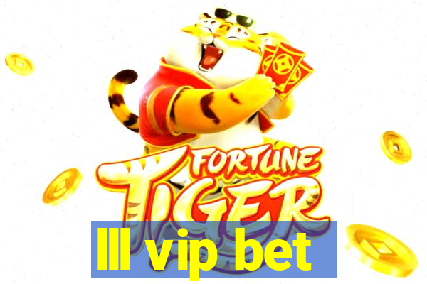 lll vip bet