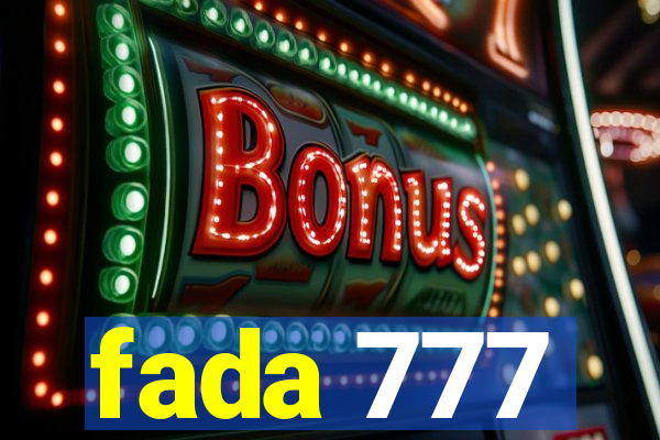 fada 777